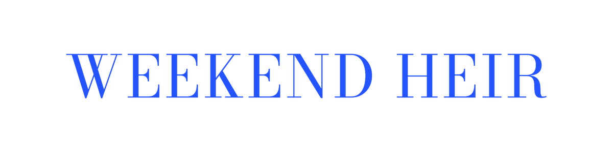 WEEKEND HEIR
